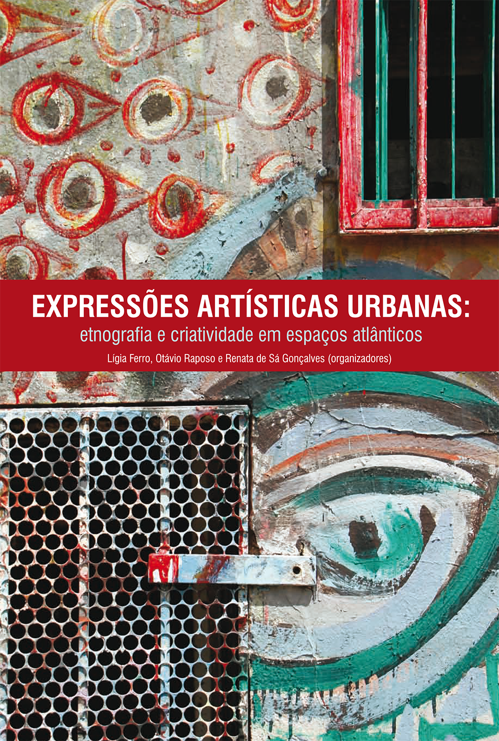 Expressões artísticas urbanas: etnografia e criatividade em espaços atlântico