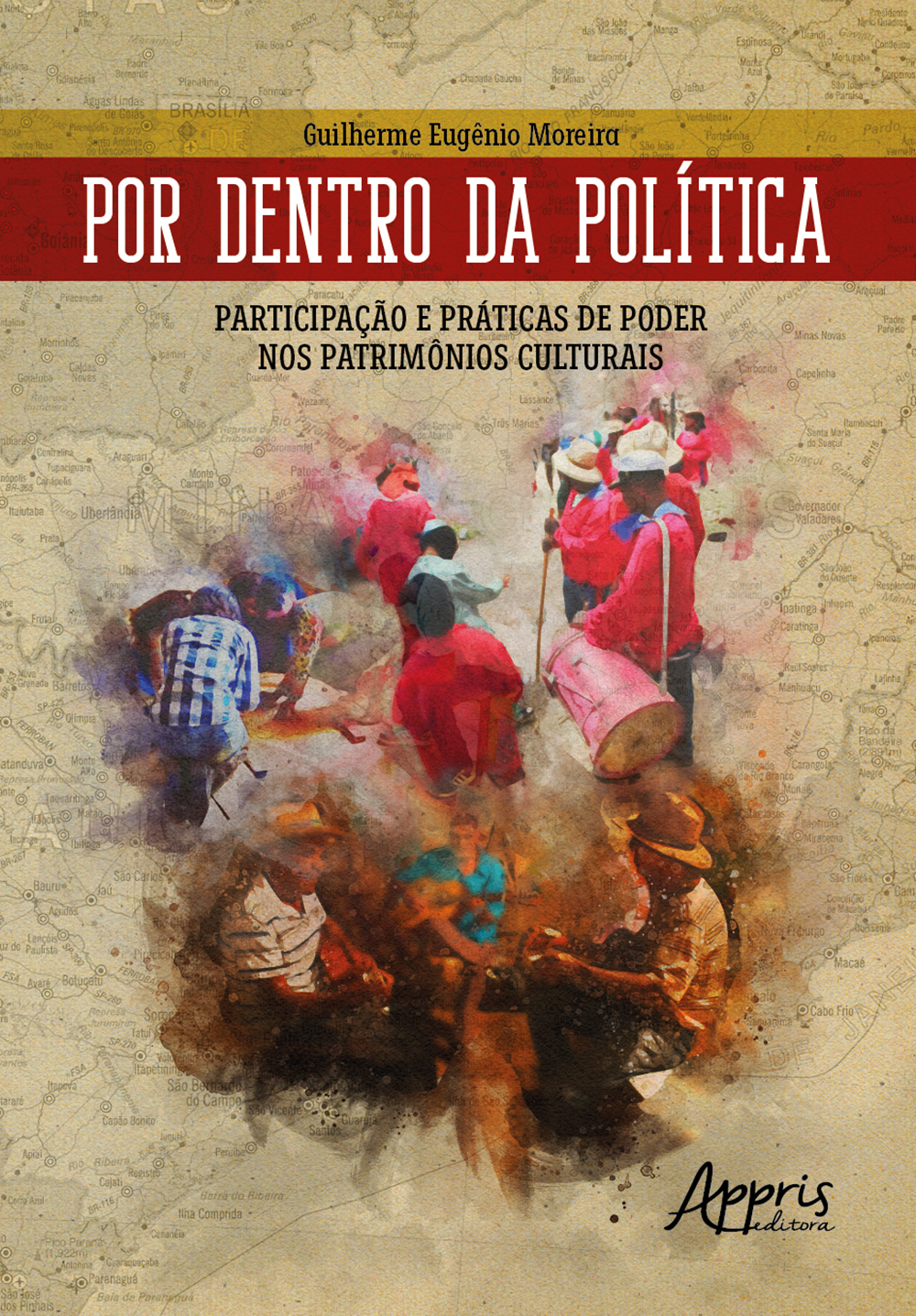 Por dentro da política: participação e práticas de poder nos patrimônios culturais